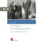 De illusie van de juridische waarheid 9789400005907, Verzenden, Hugo Lamon